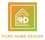 Pure Home Design - Home